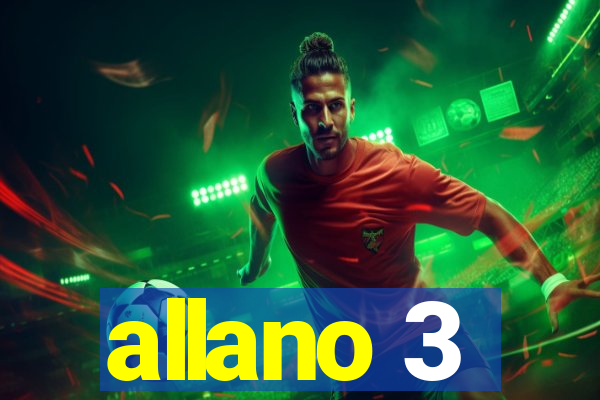 allano 3